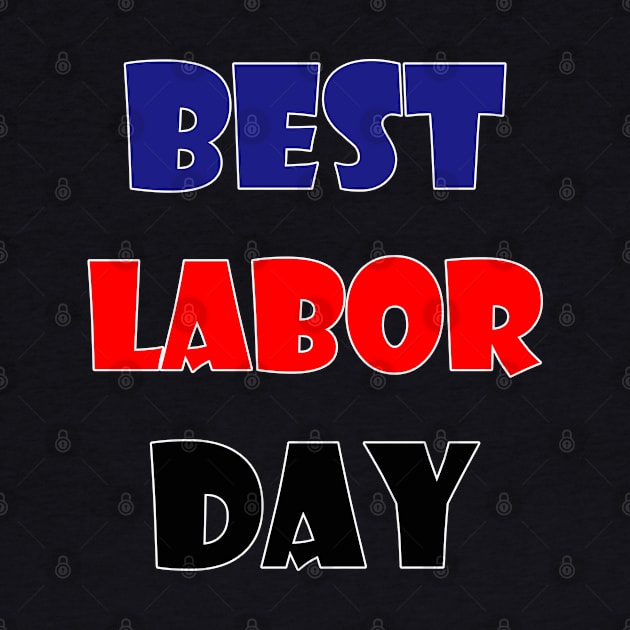 best labor day by sarahnash
